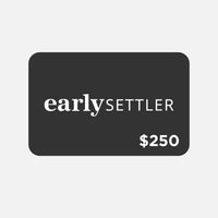 $250 Early Settler e-Gift Card